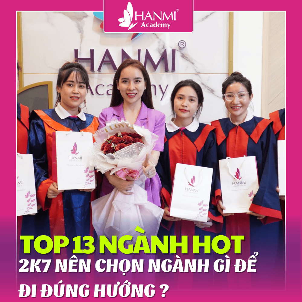 CÁC NGHỀ HOT HIỆN NAY CHO HỌC SINH 2K7 – CHỌN ĐÚNG NGHỀ, ĐỊNH HƯỚNG TƯƠNG LAI VỮNG CHẮC